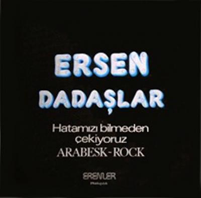 Cover «Arabesk Rock» by Ersen and Dadaşlar