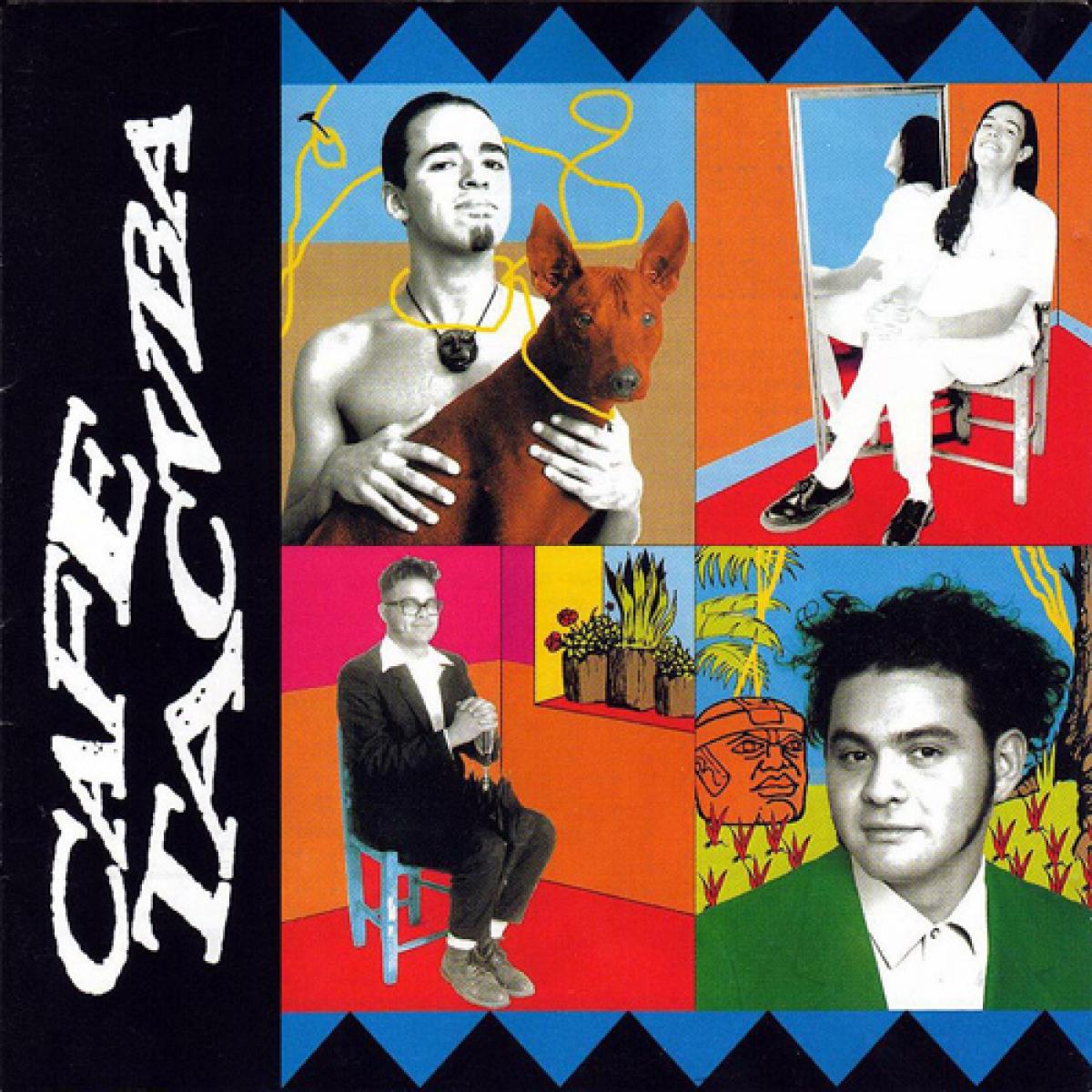 Cafe Tacuba.