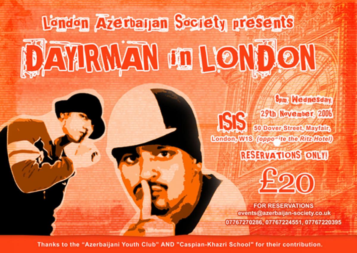 Dayirman in London.