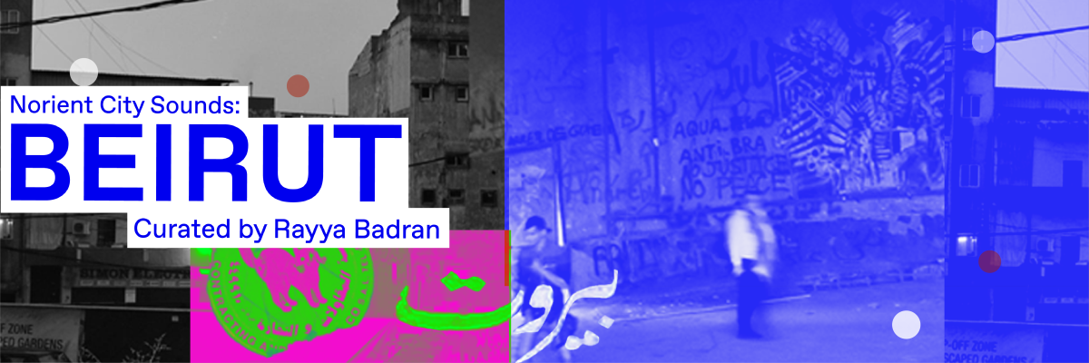 Norient City Sounds: Beirut