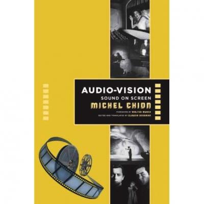 Michel Chion - AUDIO-VISION