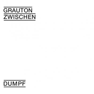 GRAUTON – ZWISCHEN (2012)