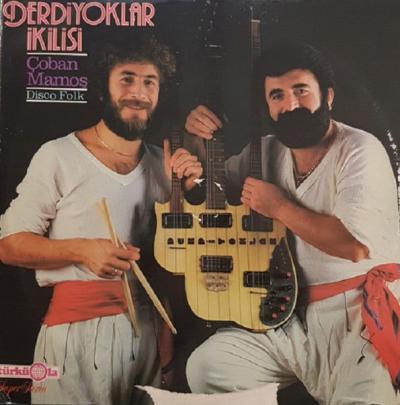 Image 9: Record sleeve for the vinyl lp «Çoban Mamoş – Disco Folk» by Derdiyoklar (photo: Türküola, 1984)