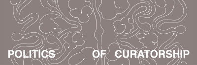 Title Artwork Politics of Curatorship